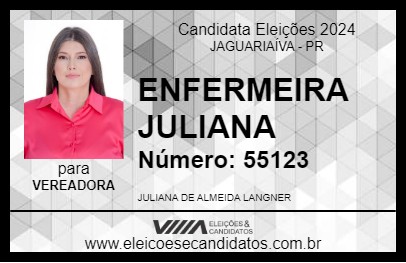 Candidato ENFERMEIRA JULIANA 2024 - JAGUARIAÍVA - Eleições