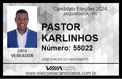 Candidato PASTOR KARLINHOS 2024 - JAGUARIAÍVA - Eleições