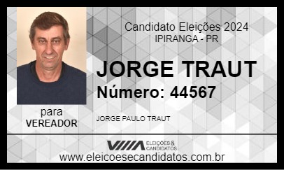 Candidato JORGE TRAUT 2024 - IPIRANGA - Eleições