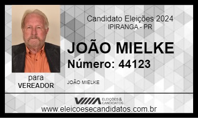 Candidato JOÃO MIELKE 2024 - IPIRANGA - Eleições