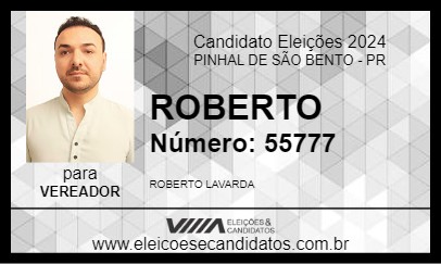 Candidato ROBERTO 2024 - PINHAL DE SÃO BENTO - Eleições