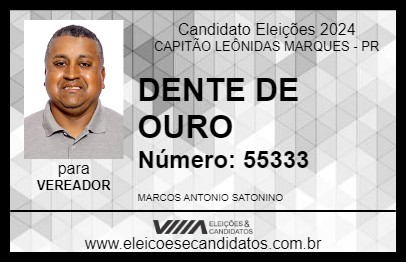 Candidato DENTE DE OURO 2024 - CAPITÃO LEÔNIDAS MARQUES - Eleições