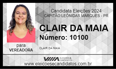 Candidato CLAIR DA MAIA 2024 - CAPITÃO LEÔNIDAS MARQUES - Eleições