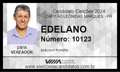 Candidato EDELANO 2024 - CAPITÃO LEÔNIDAS MARQUES - Eleições