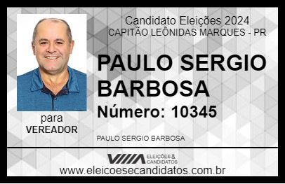 Candidato PAULO SERGIO BARBOSA 2024 - CAPITÃO LEÔNIDAS MARQUES - Eleições