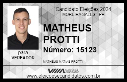 Candidato MATHEUS PROTTI 2024 - MOREIRA SALES - Eleições