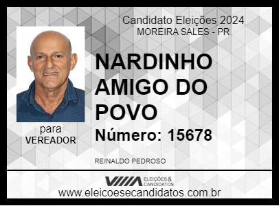 Candidato NARDINHO AMIGO DO POVO 2024 - MOREIRA SALES - Eleições