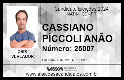 Candidato CASSIANO PÍCCOLI ANÃO 2024 - MATINHOS - Eleições