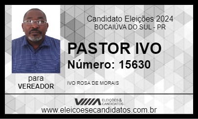 Candidato PASTOR IVO 2024 - BOCAIÚVA DO SUL - Eleições