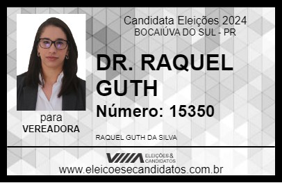 Candidato DR. RAQUEL GUTH 2024 - BOCAIÚVA DO SUL - Eleições