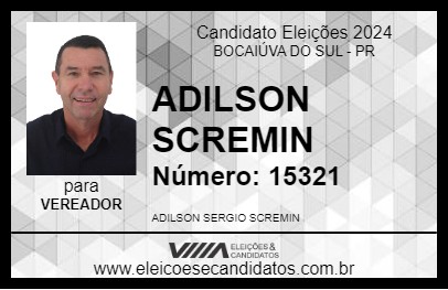 Candidato ADILSON SCREMIN 2024 - BOCAIÚVA DO SUL - Eleições