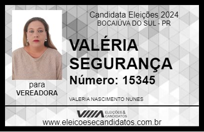 Candidato VALÉRIA SEGURANÇA 2024 - BOCAIÚVA DO SUL - Eleições