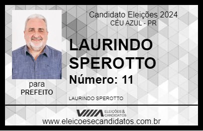 Candidato LAURINDO SPEROTTO 2024 - CÉU AZUL - Eleições