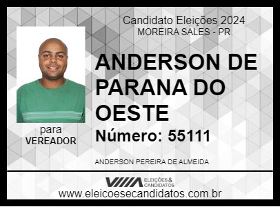 Candidato ANDERSON DE PARANA DO OESTE 2024 - MOREIRA SALES - Eleições