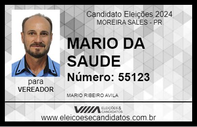 Candidato MARIO DA SAUDE 2024 - MOREIRA SALES - Eleições