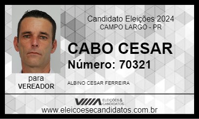 Candidato CABO CESAR 2024 - CAMPO LARGO - Eleições