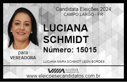 Candidato LUCIANA SCHMIDT 2024 - CAMPO LARGO - Eleições