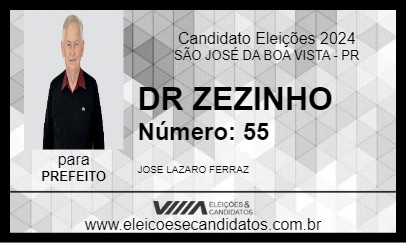 Candidato DR ZEZINHO 2024 - SÃO JOSÉ DA BOA VISTA - Eleições