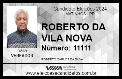 Candidato ROBERTO DA VILA NOVA 2024 - MATINHOS - Eleições