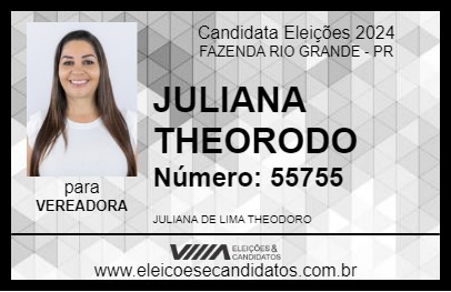 Candidato JULIANA THEORODO 2024 - FAZENDA RIO GRANDE - Eleições