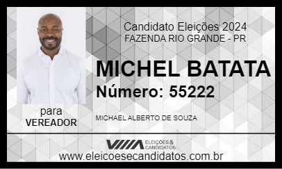 Candidato MICHEL BATATA 2024 - FAZENDA RIO GRANDE - Eleições