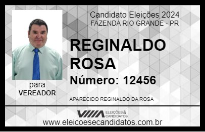 Candidato REGINALDO ROSA 2024 - FAZENDA RIO GRANDE - Eleições