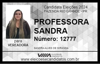 Candidato PROFESSORA SANDRA 2024 - FAZENDA RIO GRANDE - Eleições