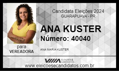 Candidato ANA KUSTER 2024 - GUARAPUAVA - Eleições