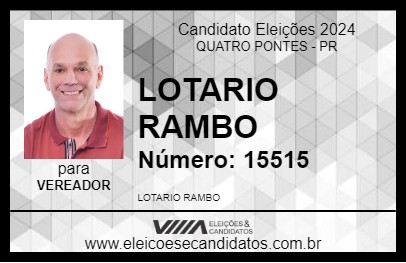 Candidato LOTARIO RAMBO 2024 - QUATRO PONTES - Eleições