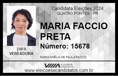 Candidato MARIA  FACCIO PRETA 2024 - QUATRO PONTES - Eleições