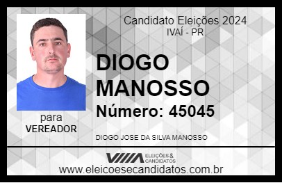 Candidato DIOGO MANOSSO 2024 - IVAÍ - Eleições