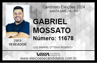 Candidato GABRIEL MOSSATO 2024 - SANTA AMÉLIA - Eleições