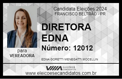 Candidato DIRETORA EDNA 2024 - FRANCISCO BELTRÃO - Eleições