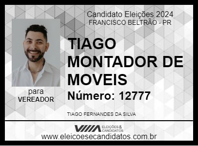 Candidato TIAGO MONTADOR DE MOVEIS 2024 - FRANCISCO BELTRÃO - Eleições