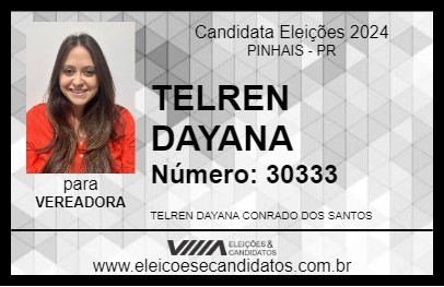 Candidato TELREN DAYANA 2024 - PINHAIS - Eleições