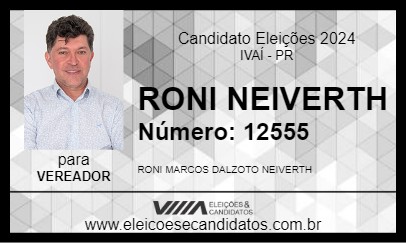 Candidato RONI NEIVERTH 2024 - IVAÍ - Eleições