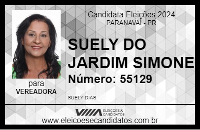 Candidato SUELY DO JARDIM SIMONE 2024 - PARANAVAÍ - Eleições