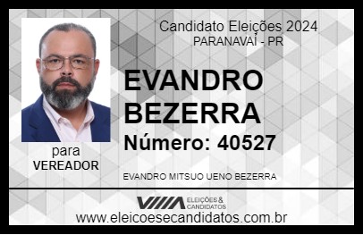 Candidato EVANDRO BEZERRA 2024 - PARANAVAÍ - Eleições