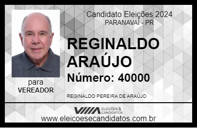 Candidato REGINALDO ARAÚJO 2024 - PARANAVAÍ - Eleições