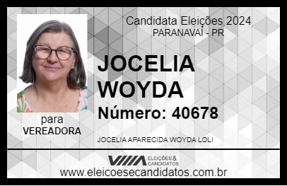 Candidato JOCELIA WOYDA 2024 - PARANAVAÍ - Eleições