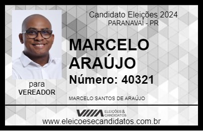 Candidato MARCELO ARAÚJO 2024 - PARANAVAÍ - Eleições