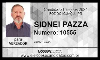 Candidato SIDNEI PAZZA 2024 - FOZ DO IGUAÇU - Eleições