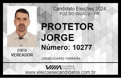 Candidato PROTETOR JORGE 2024 - FOZ DO IGUAÇU - Eleições