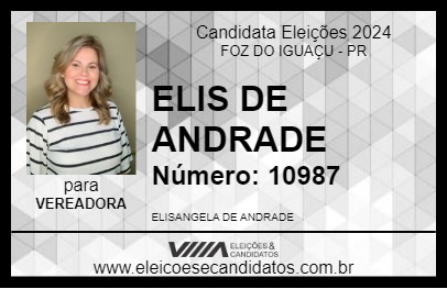 Candidato ELIS DE ANDRADE 2024 - FOZ DO IGUAÇU - Eleições