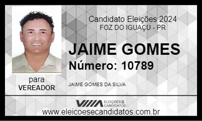 Candidato JAIME GOMES 2024 - FOZ DO IGUAÇU - Eleições