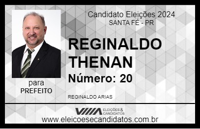 Candidato REGINALDO THENAN 2024 - SANTA FÉ - Eleições