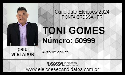 Candidato TONI GOMES 2024 - PONTA GROSSA - Eleições