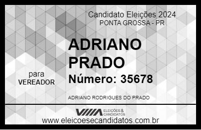 Candidato ADRIANO PRADO 2024 - PONTA GROSSA - Eleições