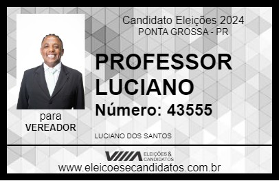 Candidato PROFESSOR LUCIANO 2024 - PONTA GROSSA - Eleições