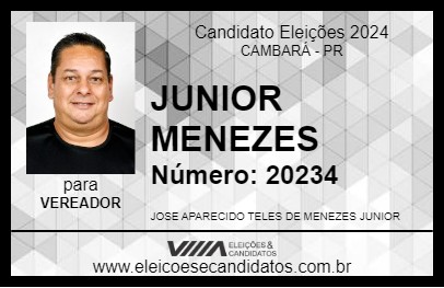 Candidato JUNIOR MENEZES 2024 - CAMBARÁ - Eleições